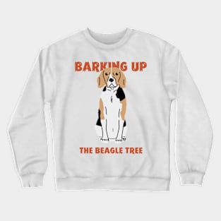 Bark Up The Beagle Tree Crewneck Sweatshirt